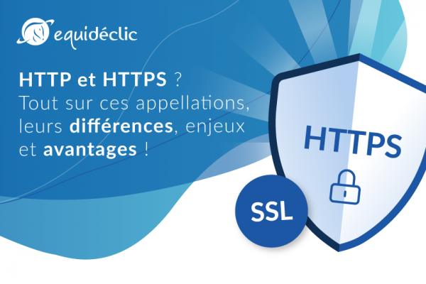 Quelle est l'utilité du HTTPS par rapport au HTTP ?