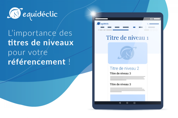 Comment bien utiliser les titres sur vos contenus de site Internet ?