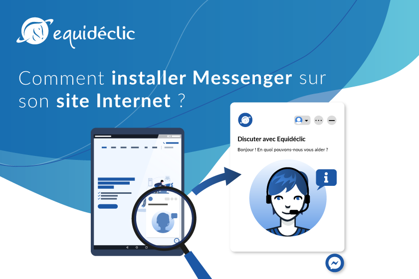 Comment installer Messenger de Facebook sur son site Internet ?