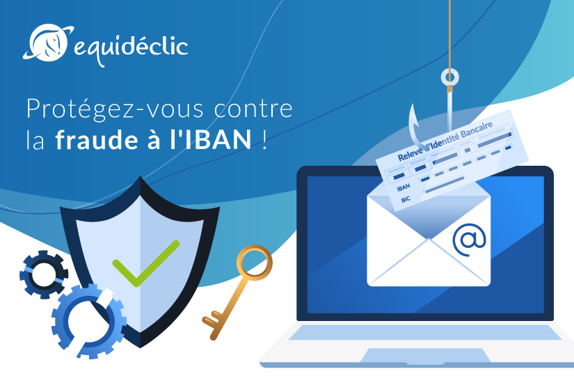 Protégez-vous contre la fraude à l'IBAN : Guide des Bonnes Pratiques