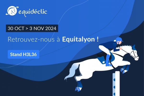 Équidéclic sera présent à EquitaLyon 2024 !